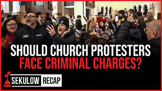 Should Church Protesters Face Criminal Charges?