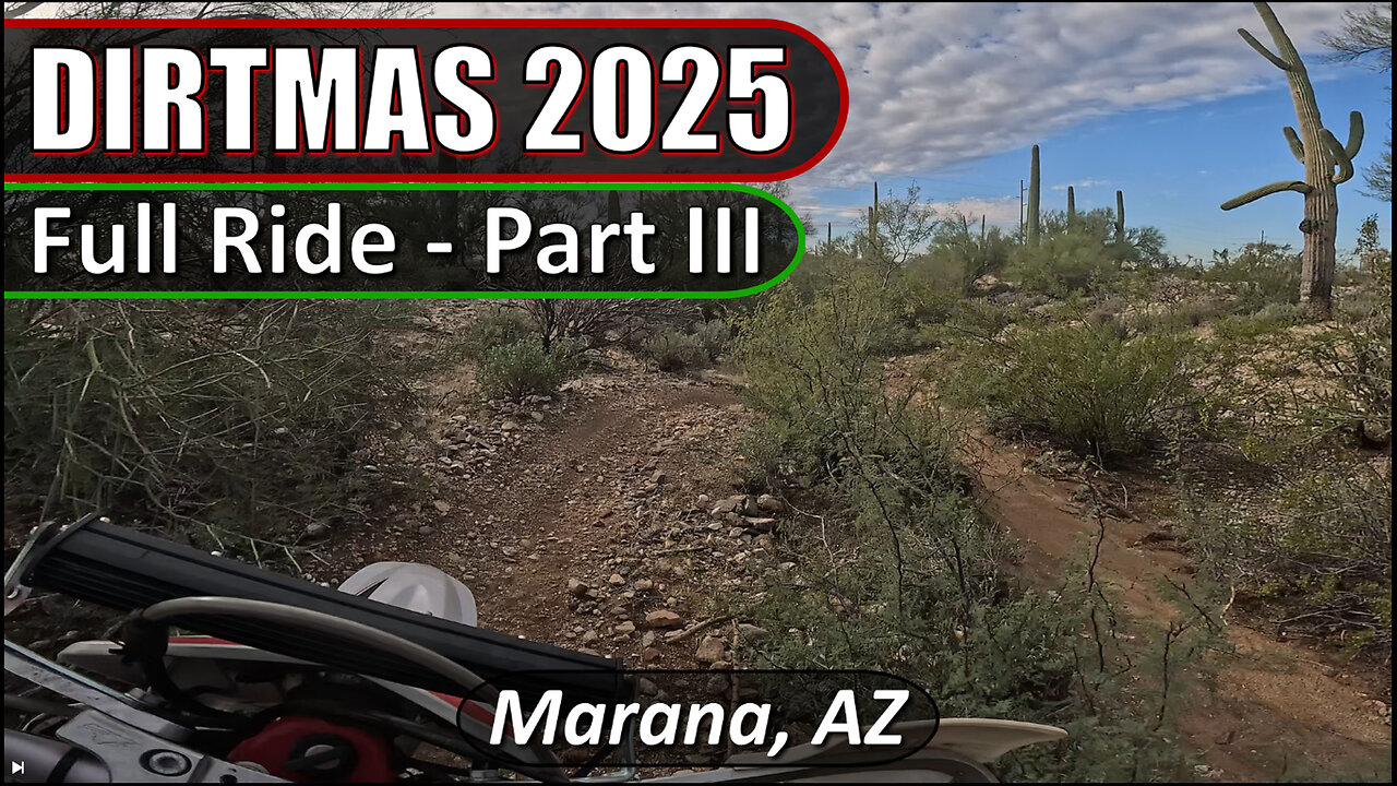 Dirtmas 2025! - Full Ride - Part III