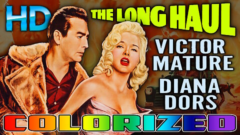 The Long Haul - AI COLORIZED - HD REMASTERED - Starring Victor Mature and Diana Dors