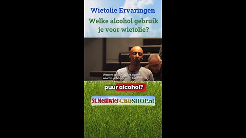 Welke alcohol gebruik je voor wietolie?