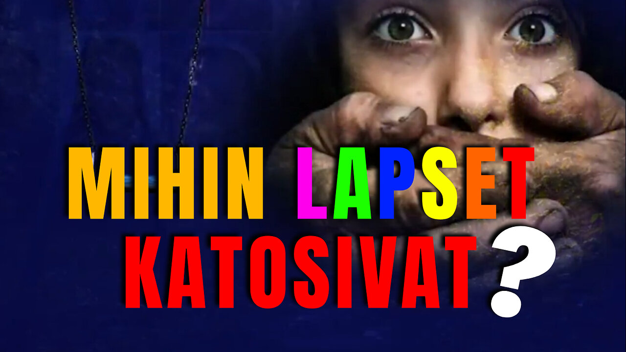 Mihin lapset katosivat?