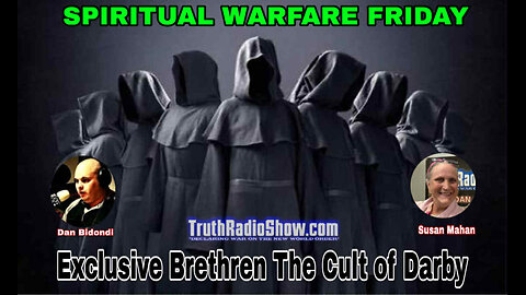 Exclusive Brethren The Cult of Darby - Spiritual Warfare Friday
