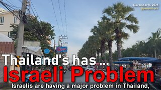 Thailand Has Israeli Problem (Pt. 2) 😳