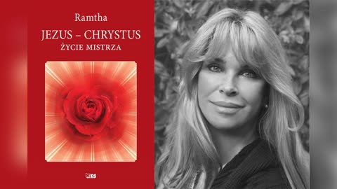 JZ Knight - Ramtha. Jezus Chrystus. Życie Mistrza.
