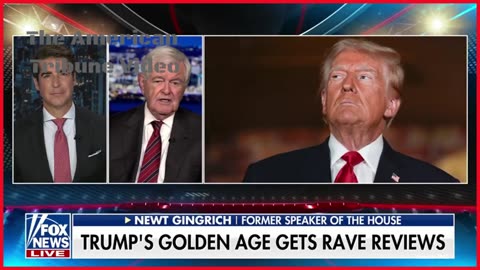 Newt Gingrich Says History Will Remember Trump As One Of Greatest Presidents Ever