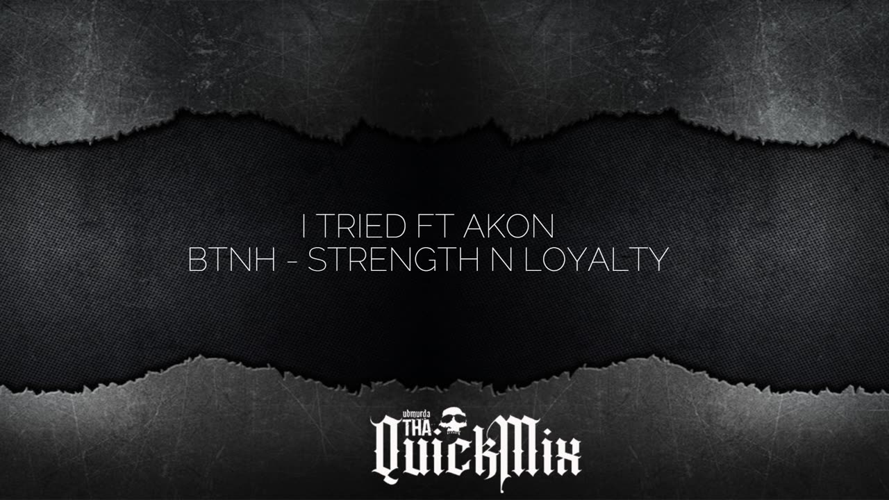 BTNH - I Tried Ft. Akon (Tha QuickMix)