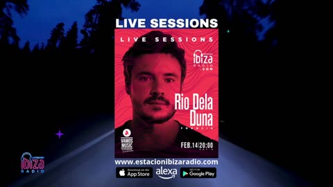 Estacion Ibiza Radio Live Sessions & Vamos Radio Show Guest Mix By Rio Dela Duna Viernes 14-02-2025