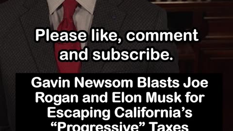 Gavin Newsom Blasts Joe Rogan and Elon Musk, Says California Isn’t a “High-Tax” State
