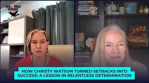 How Christy Watson Turned Setbacks Into Success: A Lesson in Relentless Determination