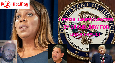 Letitia James Indicted by Grand Jury! Left Claims this is just Political Retribution...