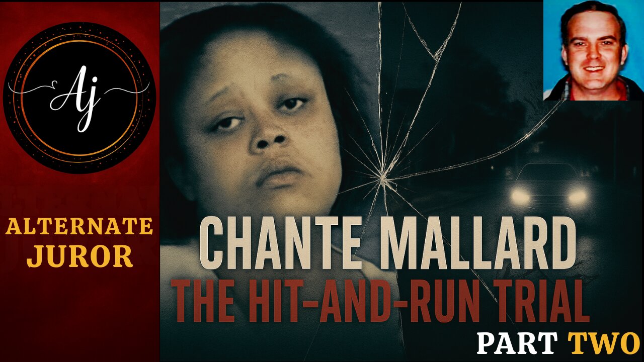 Windshield Murder Trial: The Shocking Case of Chante Mallard — Pt. Two