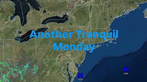 Another Tranquil Monday