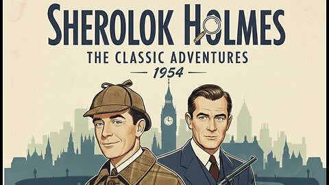 Sherlock Holmes (1954) | S01E11: "The Case of the Red Headed League"