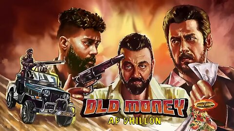 Ap dhillon old money