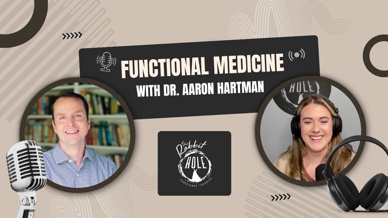 Functional Medicine - Dr. Aaron Hartman