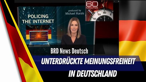 60 Minuten der Schande - Volle Reportage von 60 Minutes über die Redefreiheit in Deutschland