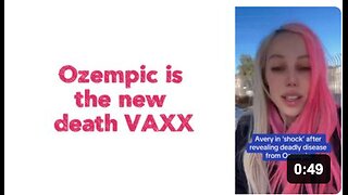 Ozempic is the new death VAXX