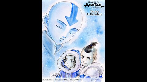 LDGi Avatar - The Last Airbender Ep. 01-02 The Boy in the Iceberg,The Avatar Returns