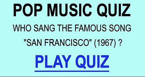 Who sang the famous song "San Francisco" (1967) ?