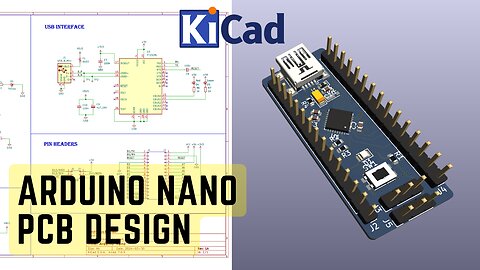 KiCad 7 Arduino Nano Schematic & PCB Design - Full Tutorial