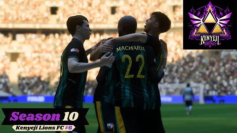 An Empire In Chaos?? | Kenyeji Lions FC S10 (DK_Mach22)