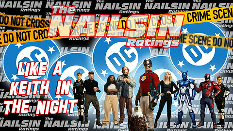 The Nailsin Ratings: Peacemaker- Like A Keith In The Night