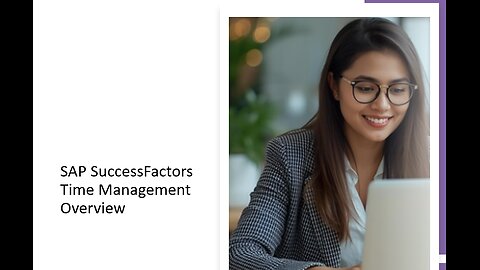 SAP SuccessFactors Time Management Overview