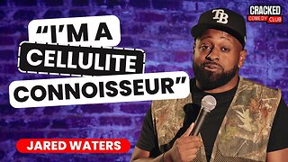 I Like Voluptuous Women | Jared Waters | Cracked Comedy Club