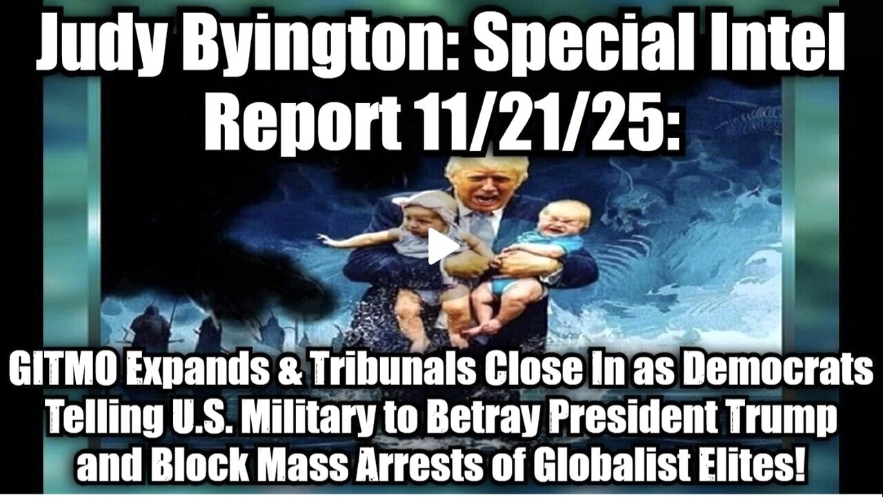 Judy Byington: Special Intel Report 11/21/25
