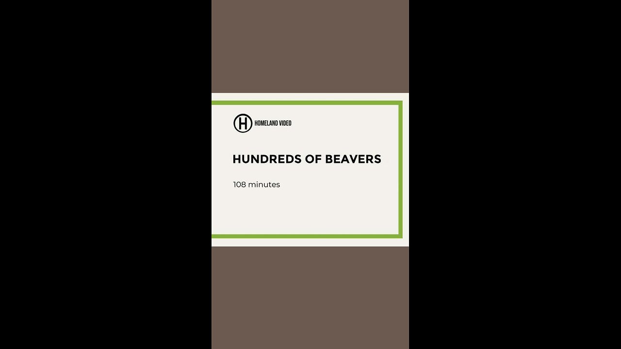 Hundreds of Beavers (2025 Homemade VHS) (Homeland Video)