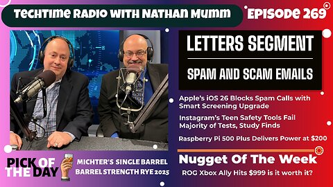 TechTime Radio - Episode 269 for the week of Sept 30th - Oct 6th 2025
