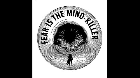 172 Keys To Success - Fear Is The Mind Killer & Regret is the Worst Emotion