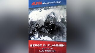 Berge in Flammen/Mountains on Fire (Film 1931 - ENG SUB)