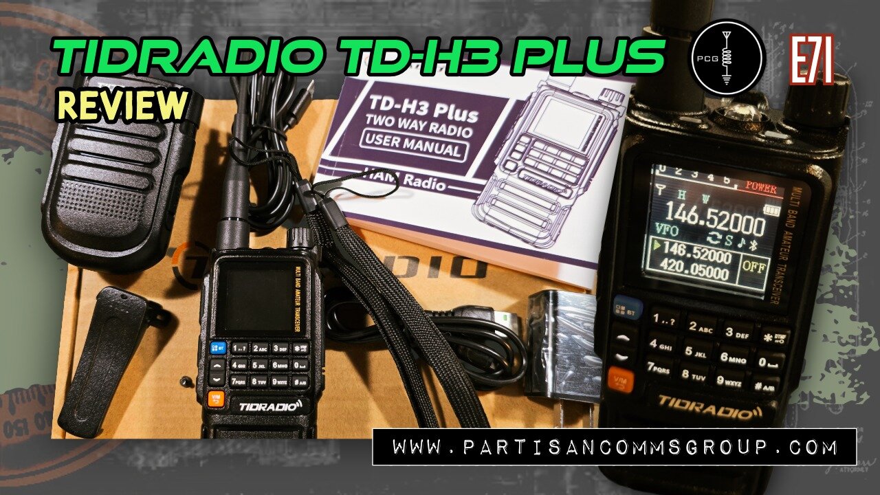 E71: TIDRADIO TD-H3 Plus Review