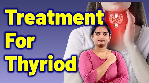 Best Treatment For Thyroid Problems, Butterfly Gland, Neck Gland | Medicine Surgery Gynaecology