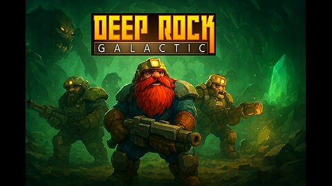 Deep Rock Galactic