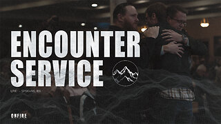 Encounter Service | December 7th, 2025