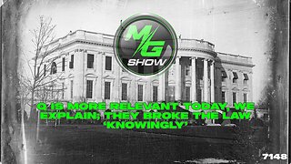 Q Is More Relevant Today, We Explain; They Broke the Law ‘Knowingly’