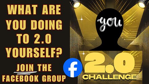 386 What Are YOU Doing To 2.0 YOURSELF? Year End Is Approaching FAST...Are You Ready To Change Your Life & Make It Better? JOIN The 2.0 Change Your Life Challenge FACEBOOK GROUP - Promote Yourself, Share Tips, Learn Strategies, Be Held Accountable!