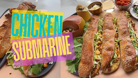 1 Ft Chicken Submarine 🥖🍗