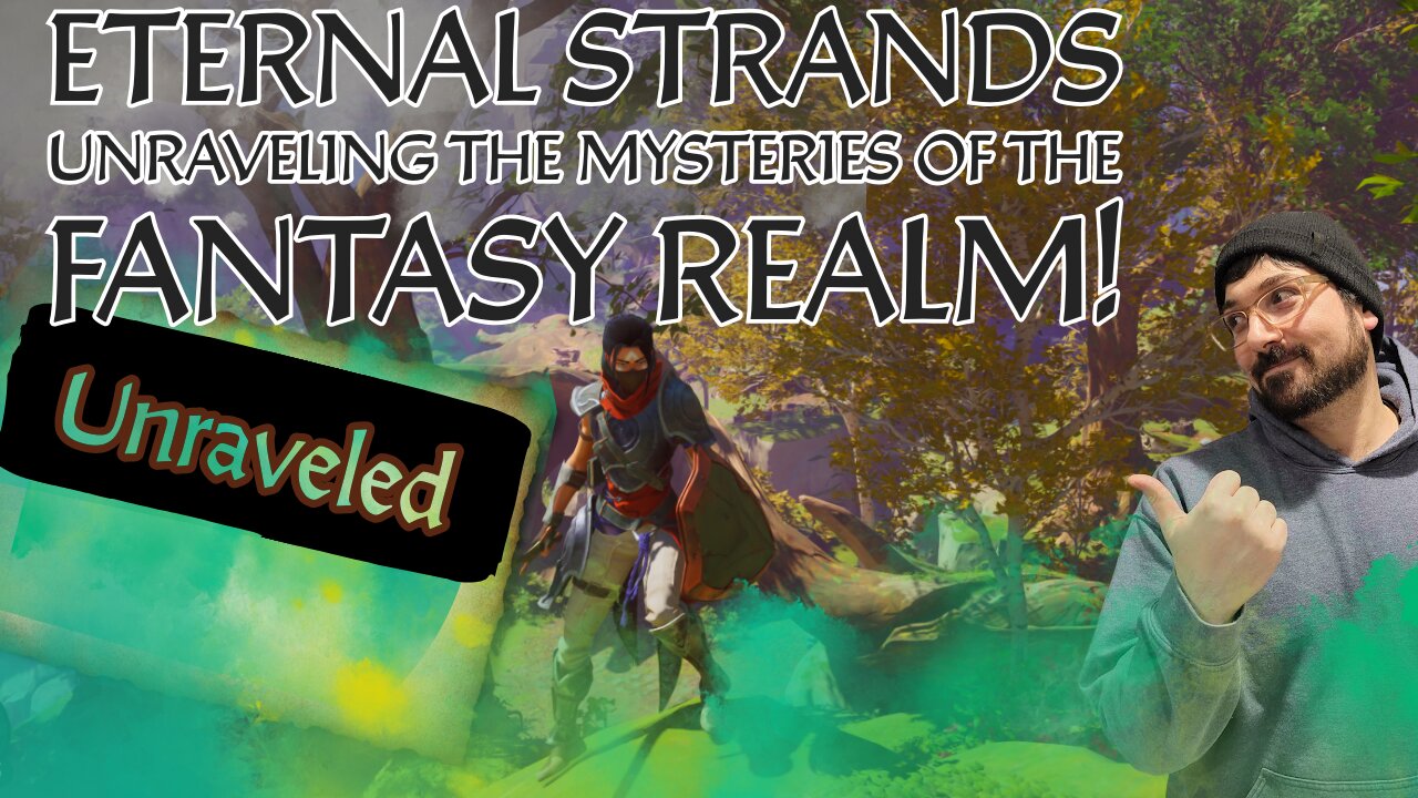 🔴Live - Eternal Strands: Unraveled! Part 10