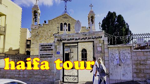 Old Haifa captivates the German colony and Wadi Nisnas