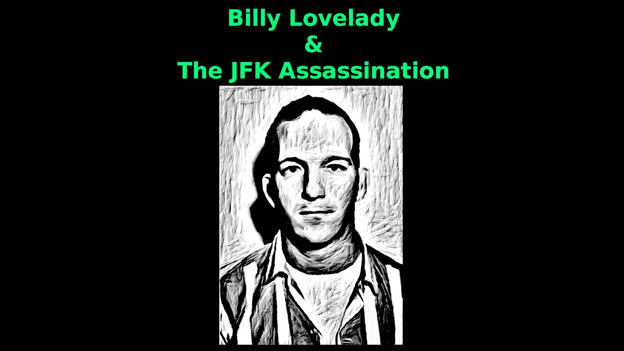 Billy Lovelady & The JFK Assassination