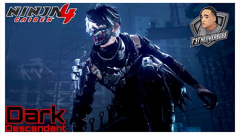 DARK DESCENT | Ninja Gaiden 4 | Part 1