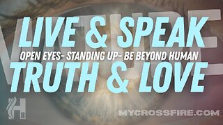 Live & Speak In Truth & Love (11 am) | Crossfire Healing House