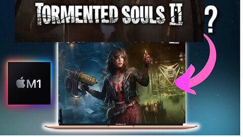 TORMENTED SOULS II | MacOS [M1] 💻Air ⁉️ Performance Test w/ CrossOver™ PREVIEW + GPTK 3.0b3 | 2025