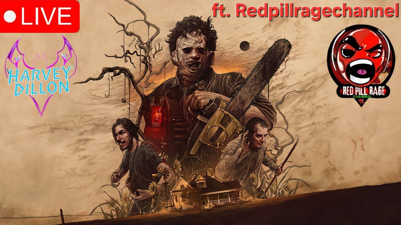 Texas Chainsaw Massacre ft. @Redpillragechannel