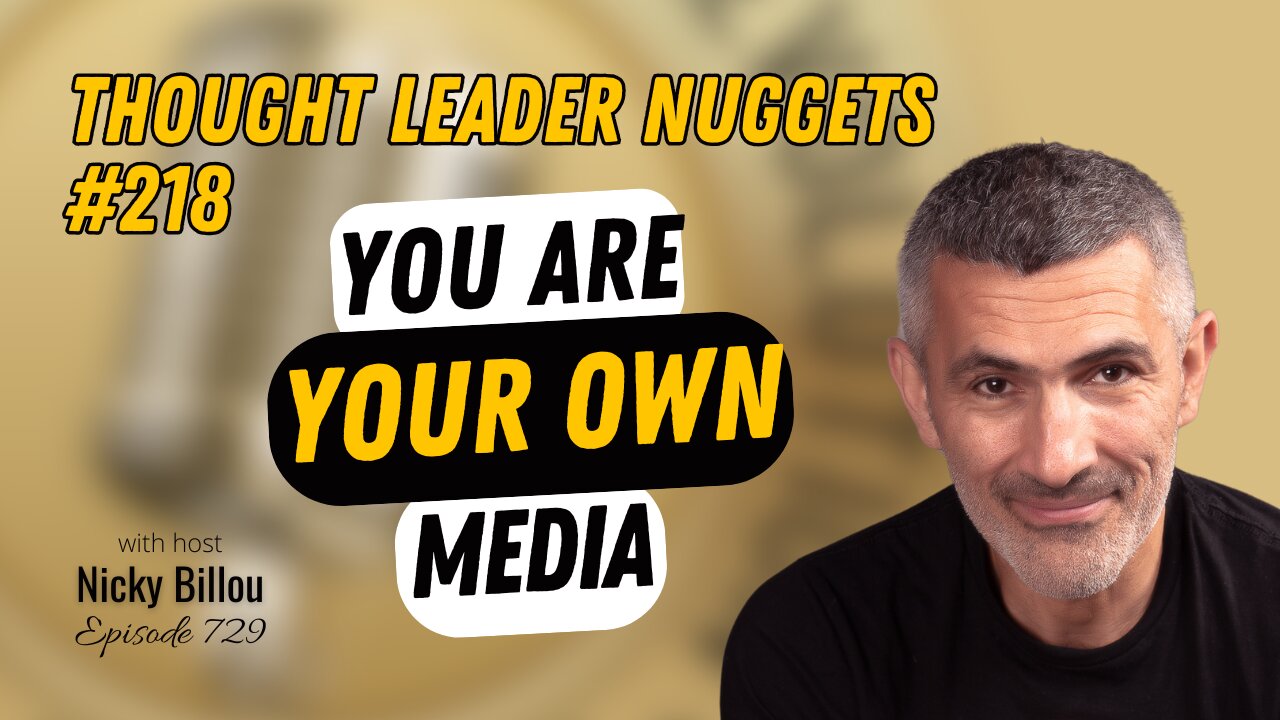 TTLR EP729: TL Nuggets #218 - You Are Your Own Media