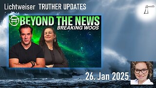 🔎 Truther Updates vom 26.01.2025 🎞🔮🔥