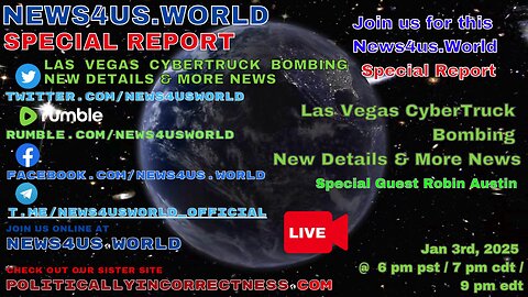 News4us World Special Report - Las Vegas CyberTruck Bombing New Details & More News